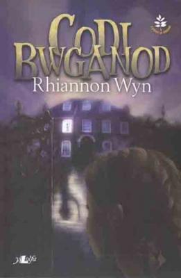 A picture of 'Codi Bwganod (elyfr)' 
                              by Rhiannon Wyn